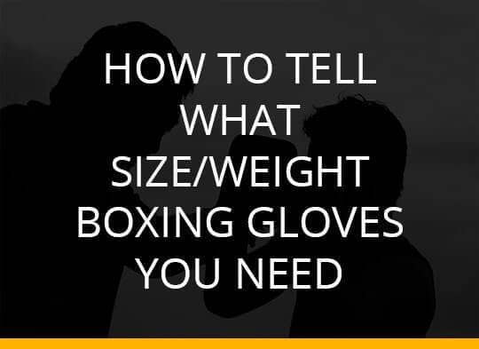 Boxing Gloves Size Guide